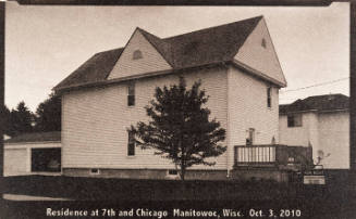 Residence at 7th & Chicago Manitowoc, Wisc. Oct. 3, 2010, from the "Real Photo Postcards of People & Places" series