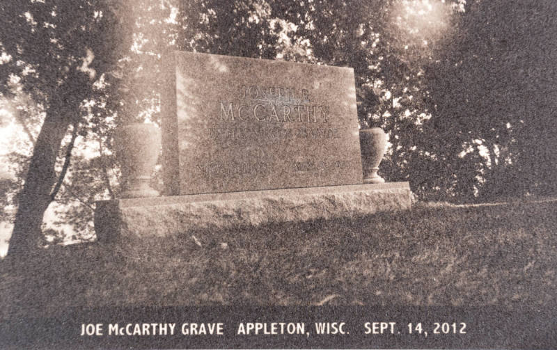 Joe McCarthy Grave Appleton, Wisc. Sept. 14, 2012, from the "Real Photo Postcards of People & Places" series